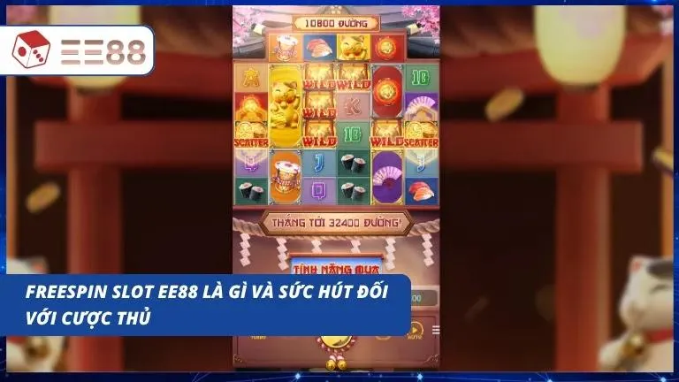 Khám phá chức năng freespin của nhà cái